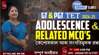 Assam TET (GT \u0026 PGT) 2024-25 || Adolescence and Related MCQ's || By Pallabi Ma'am || Class 1