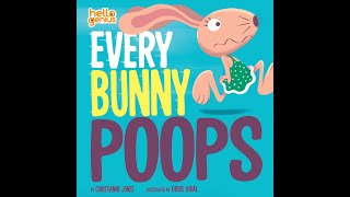 Every bunny poops 每只兔兔都要拉粑粑 英文 原版绘本