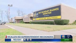 McAllen ISD Superintendent recognized