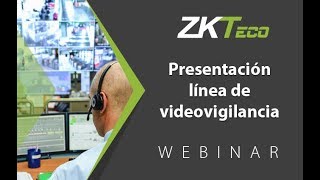 Webinar: Línea de Videovigilancia (11 Ago 2015)