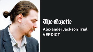 Alexander Jackson Trial: Verdict