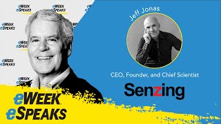Senzing CEO Jeff Jonas on Entity Resolution in Data Analytics