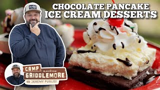 Chocolate Pancake Ice Cream Desserts | Blackstone Griddles