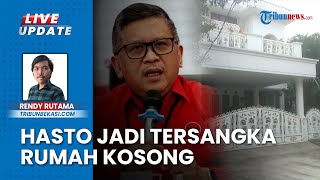 Sekjen PDIP Hasto Tampak Tak Ada di Kediamannya setelah Dikabarkan Jadi Tersangka KPK, Kabur?