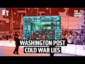 More Cold War Lies: Washington Post Puts Target on Chinese American Community