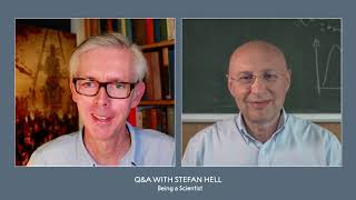 Q\u0026A with Stefan Hell: Being a Scientist