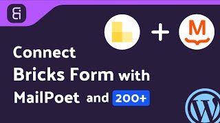 Integrating Bricks Form with MailPoet | Step-by-Step Tutorial | Bit Integrations