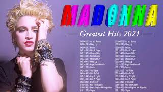 Madonna Greatest Hits Full Album 2021 - Best Songs Of Madonna Playlist 2021