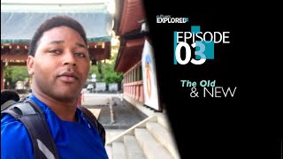 Cultures Explored EP 03: The Old \u0026 New | Sengen Shrine