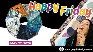 Happy Friday May 22, 2026 🌿Join us LIVE Today for Fabric and Cocktails.