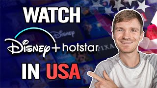 How to Watch Disney+ Hotstar in USA 2023