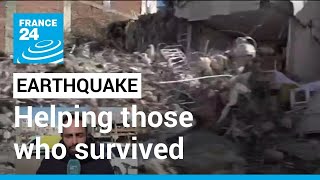 Turkey, Syria earthquake: The main focus is helping those who survived • FRANCE 24 English