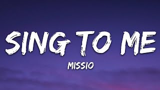 MISSIO - Sing To Me (Lyrics)