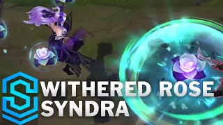 Withered Rose Syndra Skin Spotlight - Pre-Release - League of Legends