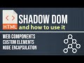 The Shadow DOM: A Practical Introduction for Developers