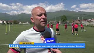 GOSTIVAR, FILLON SELEKTIMI DHE REGJISTRIMI I NXËNËSVE NË PARALELEN E AKADEMISË SË FUTBOLLIT