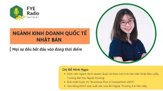 [GEN Z HỌC GÌ?] PODCAST 51 - NGÀNH KINH DOANH QUỐC TẾ NHẬT BẢN