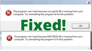 How To Fix MSVCP110.dll And MSVCR110.dll Missing Error (Windows 7 8 10 11)