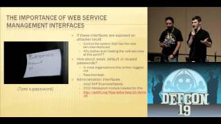 DEFCON 19: Don't Drop the SOAP: Real World Web Service Testing for Web Hackers (w speaker)