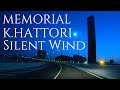 【memorial】夢を過ぎても  Silent Wind【Katsuhisa Hattori】