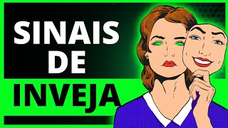 11 Sinais de que Alguém Tem INVEJA de Você.