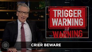 New Rule: Trigger Warning! | Real Time with Bill Maher (HBO)