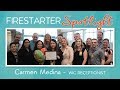 Firestarter Spotlight - Carmen Medina