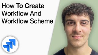 How to Create Workflow and Workflow Scheme in Jira [2025 Full Guide]