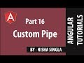 Custom Pipe - Angular (Tutorial #16)