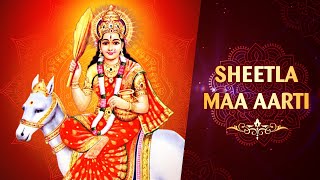 शीतला अष्टमी स्पेशल शीतला माता आरती | शीतला अष्टमी 2024 | Sheetla Mata Aarti