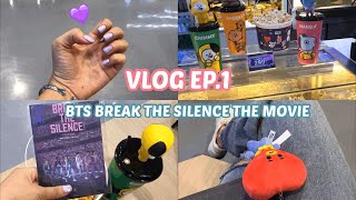 [VLOG EP.01] ไปดูสารคดี BTS BREAK THE SILENCE THE MOVIE ด้วยพลังแห่งความคิดถึง 🍿🎟📽 ˎˊ˗