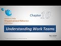 Understanding Work Teams | Organizational Behavior (Chapter 10)