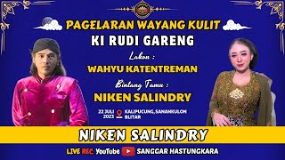 🔴 #LIVE KI RUDI GARENG // BT : NIKEN SALINDRY // LAKON : WAHYU KATENTREMAN