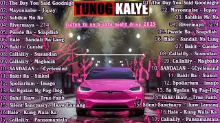 [ The Day You Said Goodnight ] Opm Tunog Kalye Nostalgic 🔥 listen to on a late night drive 2025