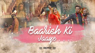Baarish Ki Jaaye Remix DJ SANJAY X DJ D'Mesh | B Praak | Jaani | New Dj Songs 2021