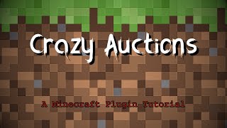 Minecraft Crazy Auctions Plugin Tutorial