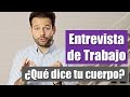 Lenguaje Corporal: Entrevista de Trabajo Exitosa