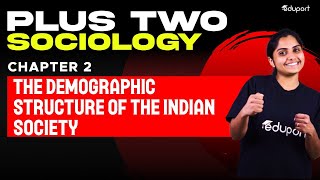 Plus Two Humanities | Sociology | Introducing Indian society | Eduport