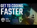 Get To Coding Faster In Unity