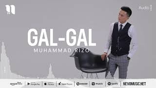 Muhammad Rizo - Gal-gal (audio 2022)