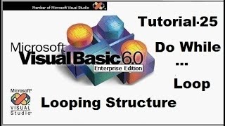 Looping structure in visual basic Do while loop Tutorial 25