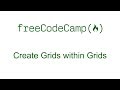CSS Grid - Create Grids within Grids - Free Code Camp