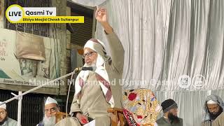 New Bayaan Hazrat Maulana Mohammed Usman Qasmi Sahab