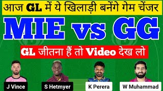 Mie vs Gg Dream11 Prediction|Gg vs Mie|Mie vs Gg T20 Match Prediction|Gg vs Mie Uae T20 Dream11 Team