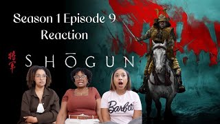 SHOGUN | SEASON 1 EPISODE 9 | REACTION AND REVIEW | WHATWEWATCHIN'?!