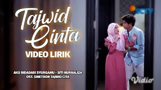  Lirik Aku Bidadari Syurgamu Siti Nurhaliza Ost Tajwid Cinta KOMPILATOP
