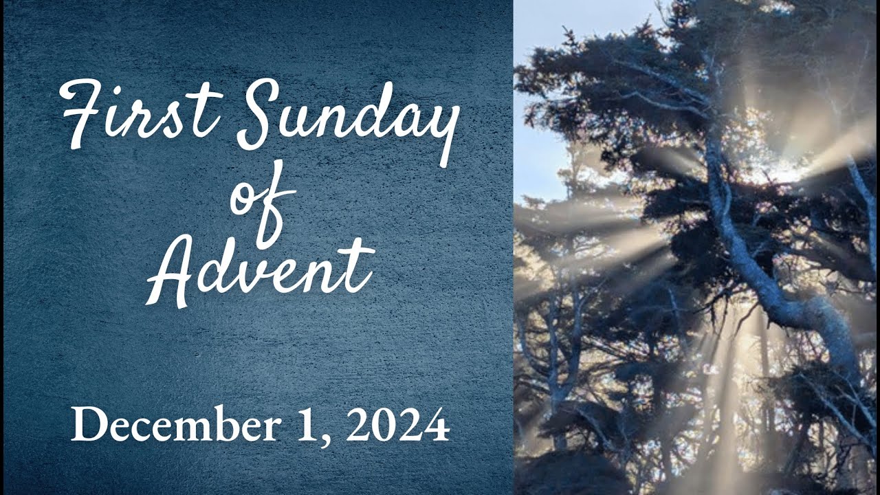 St John S Sunday Service First Sunday Of Advent December 1 2024