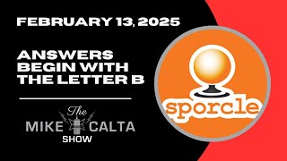 Sporcle: Answers Begin With the Letter B | The Mike Calta Show