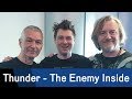 The Enemy Inside - THUNDER - Unplugged @ROCK ANTENNE Studios