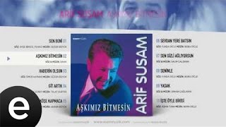 Aşkımız Bitmesin (Arif Susam) Official Audio #aşkımızbitmesin #arifsusam - Esen Müzik